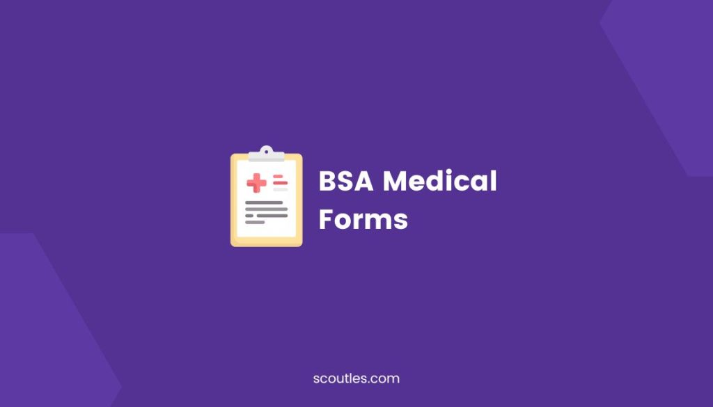 BSA Medical Forms